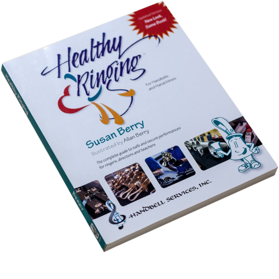 Healthy Ringing® for Handbells and Handchimes