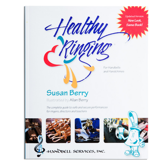 Healthy Ringing for Handbell Ringers and Directors - from Handbell Services